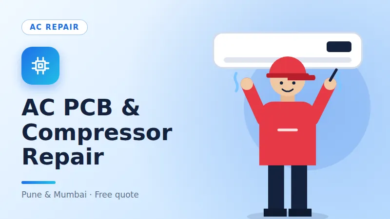 AC PCB & Compressor Repair in Pune